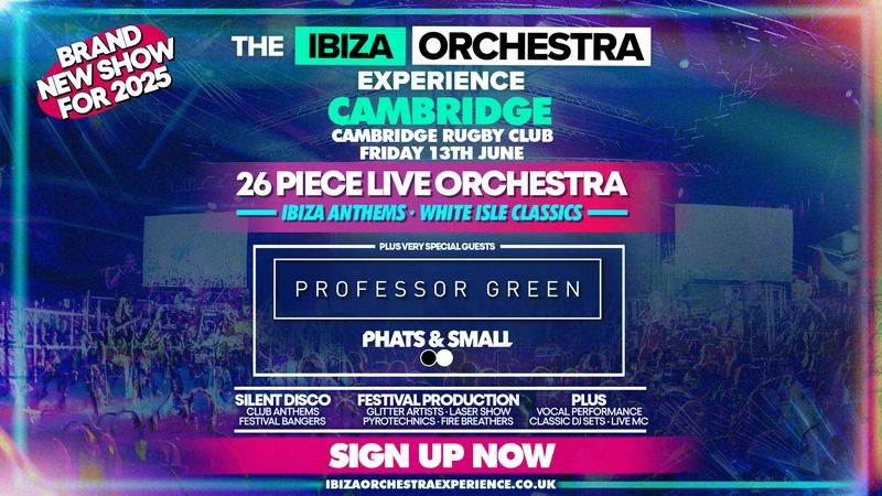 Ibiza Orchestra Experience - Cambridge 2025