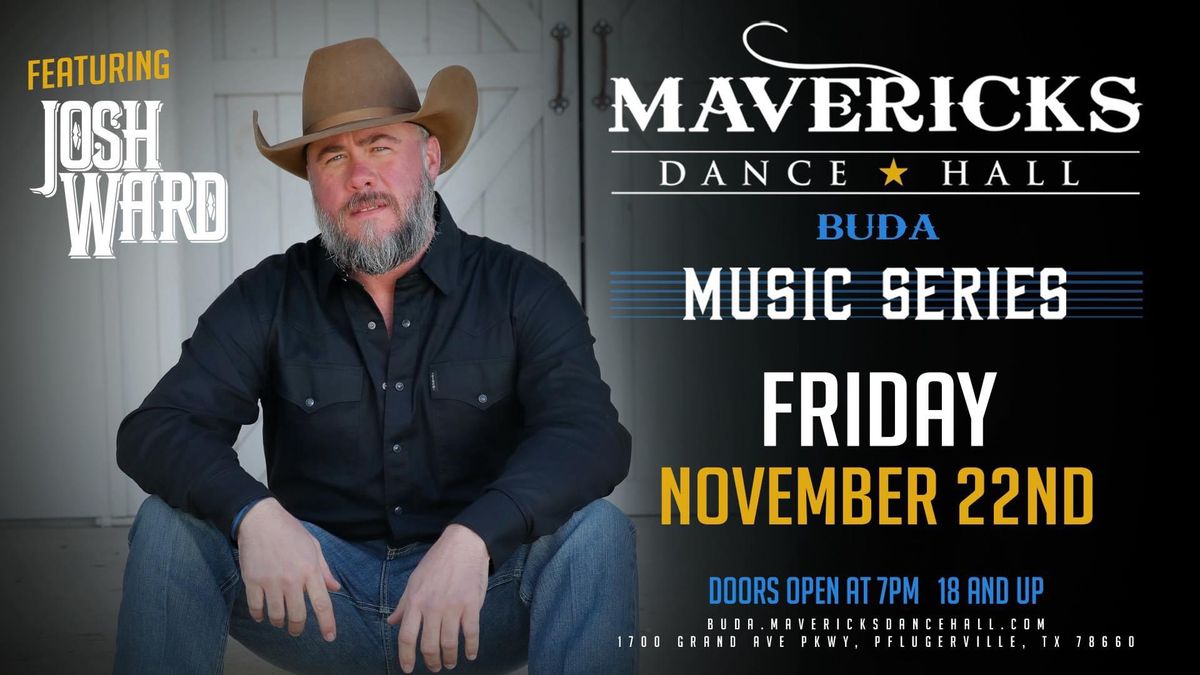 Josh Ward at Mavericks Dance Hall