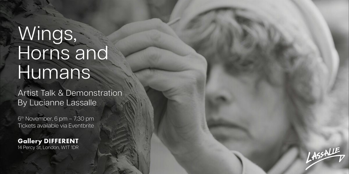 Artist Talk and Demonstration by Sculptor Lucianne Lassalle
