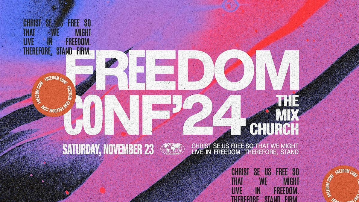 FREEDOM CONFERENCE