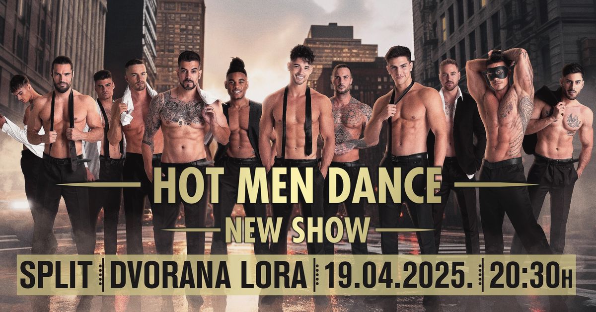 NEW SHOW \/ HOT MEN DANCE @ SPLIT