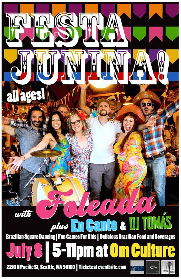 Festa Junina w\/ Foleada, En Canto & DJ Tom\u00e1s