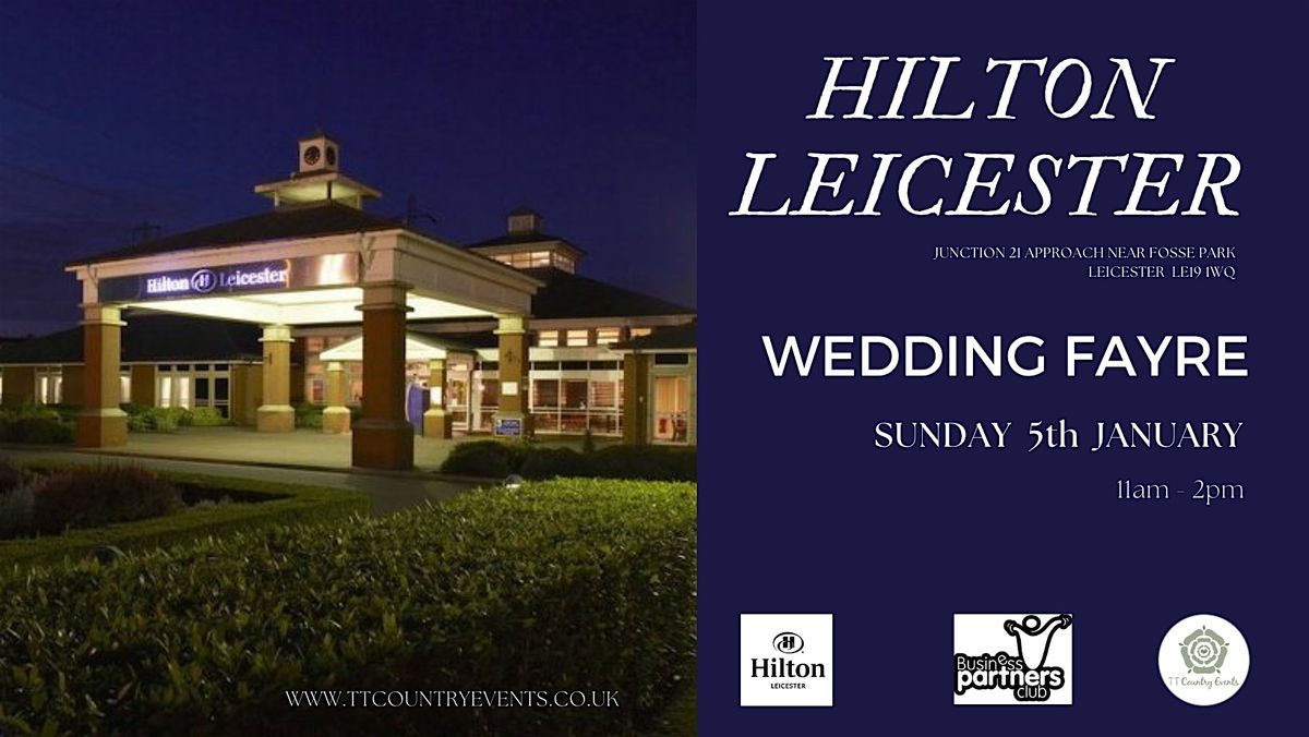 Hilton Leicester Wedding Fayre