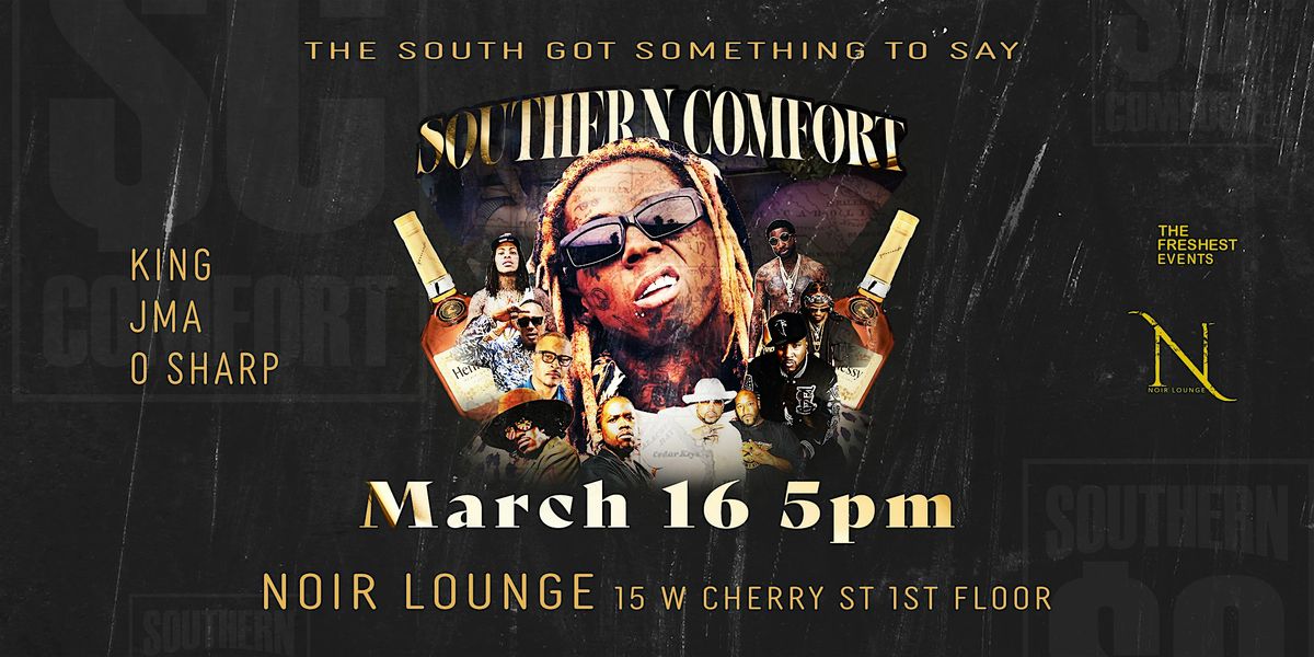 Southern Comfort The Party: "The South Got Something to Say"