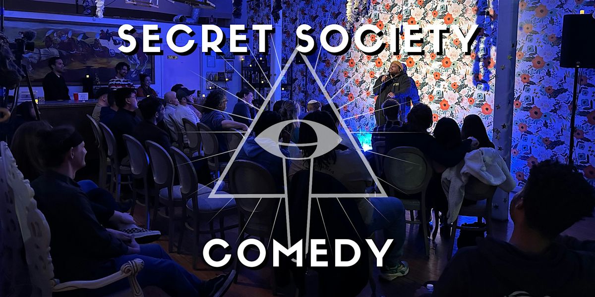 Secret Society Comedy Late Night