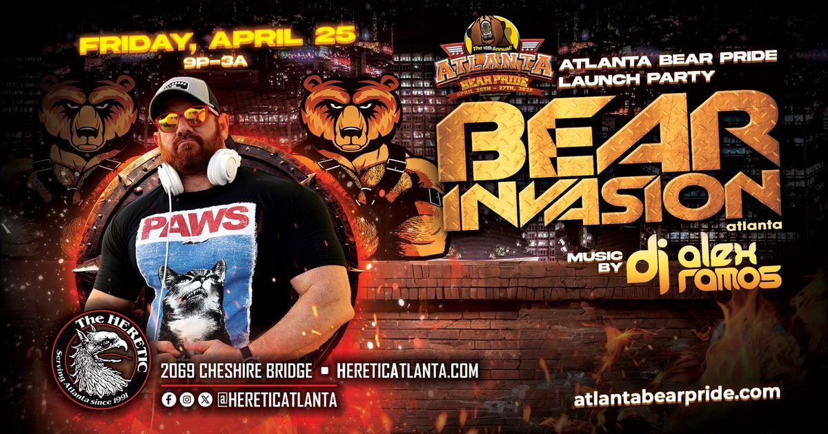 Bear Invasion DJ ALEX RAMOS ABP Kickoff at Heretic