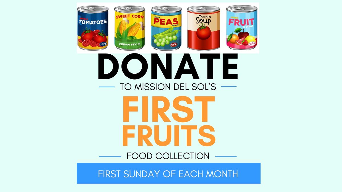 First Fruits Food Collection