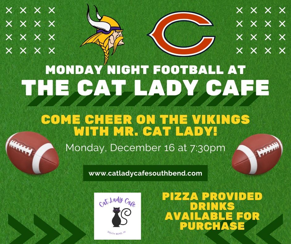 Monday Night Football at The Cat Lady Cafe