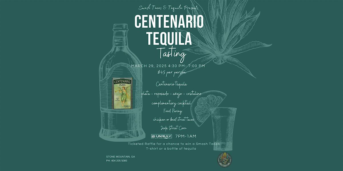 Centenario Nights:  A Premium Tequila Tasting Experience.