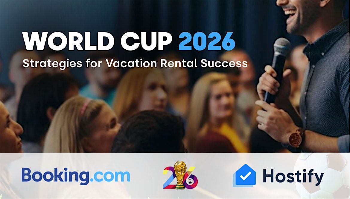 Hostify & Booking.com Roadshow 2026: Boost Bookings for the World Cup