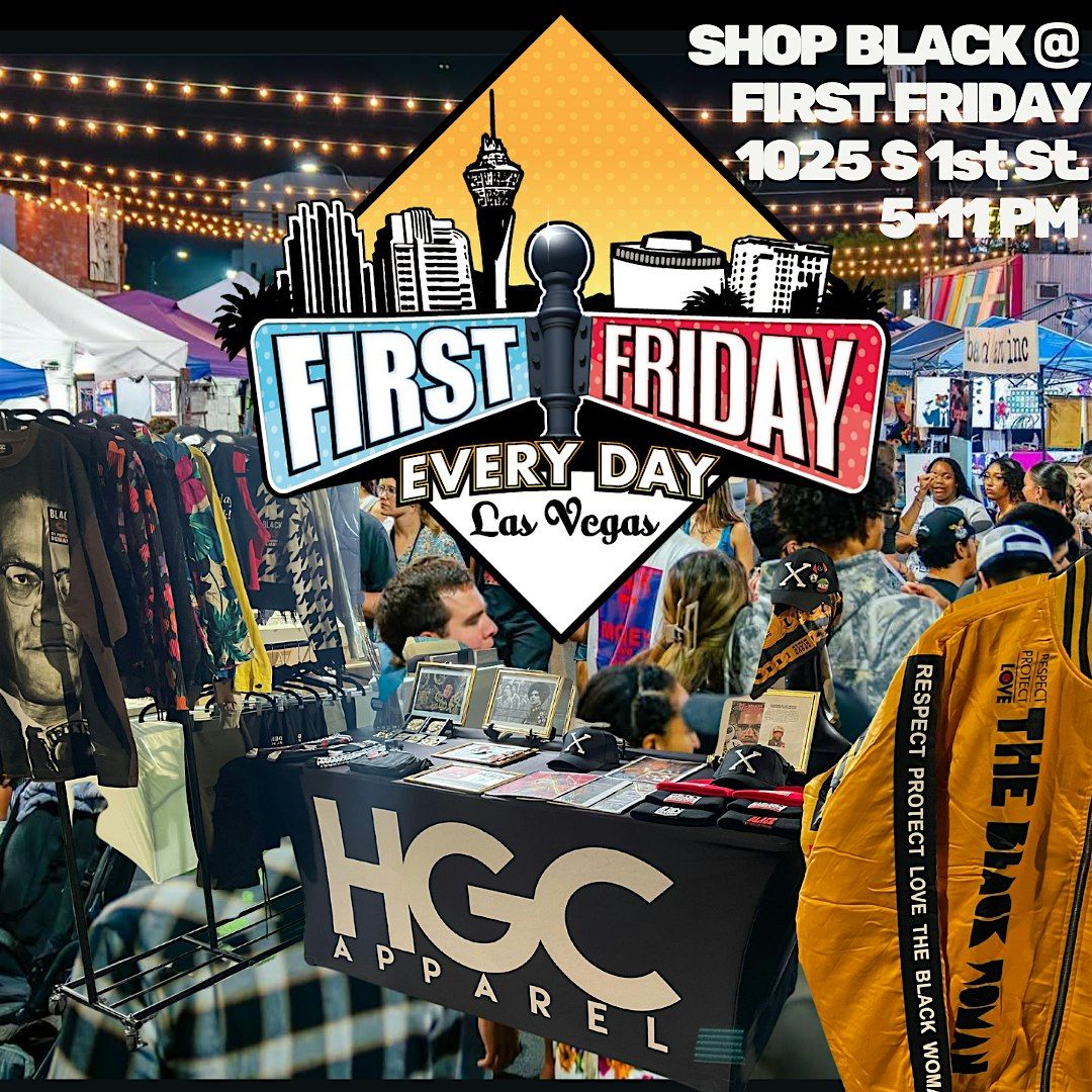 First Friday Las Vegas (Arts District) - feat. HGC Apparel