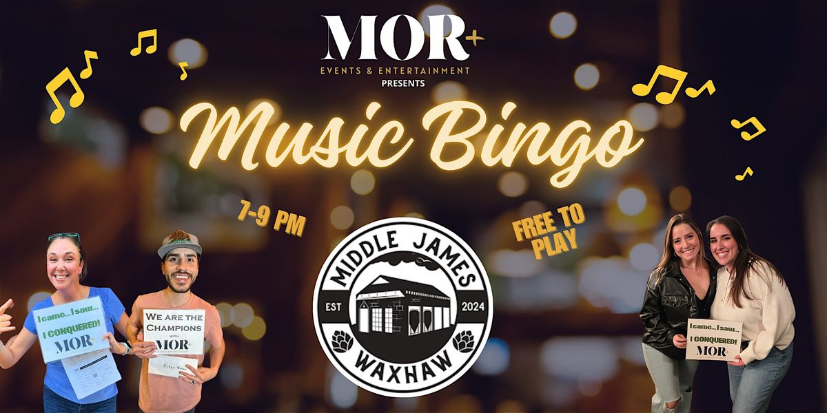 MOR Music Bingo @ Middle James Brewing - Waxhaw