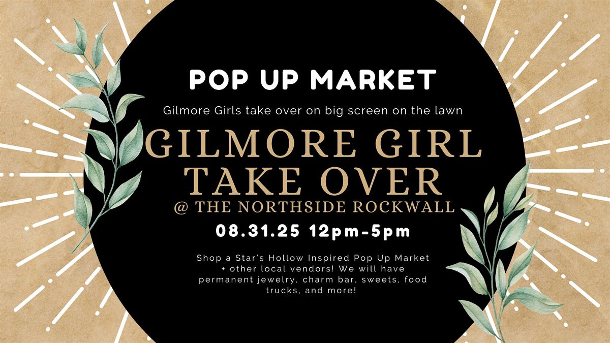 Gilmore Girl Takeover Pop Up Market in Heath