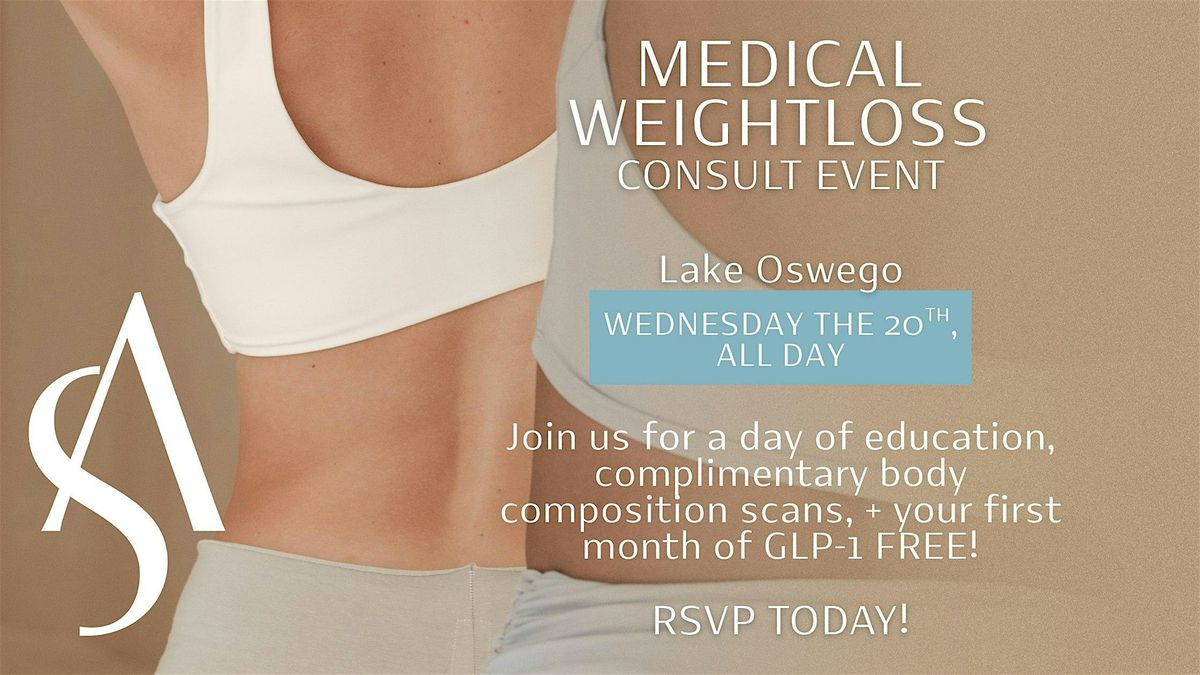 Medical Weightloss Consult Event-Lake Oswego