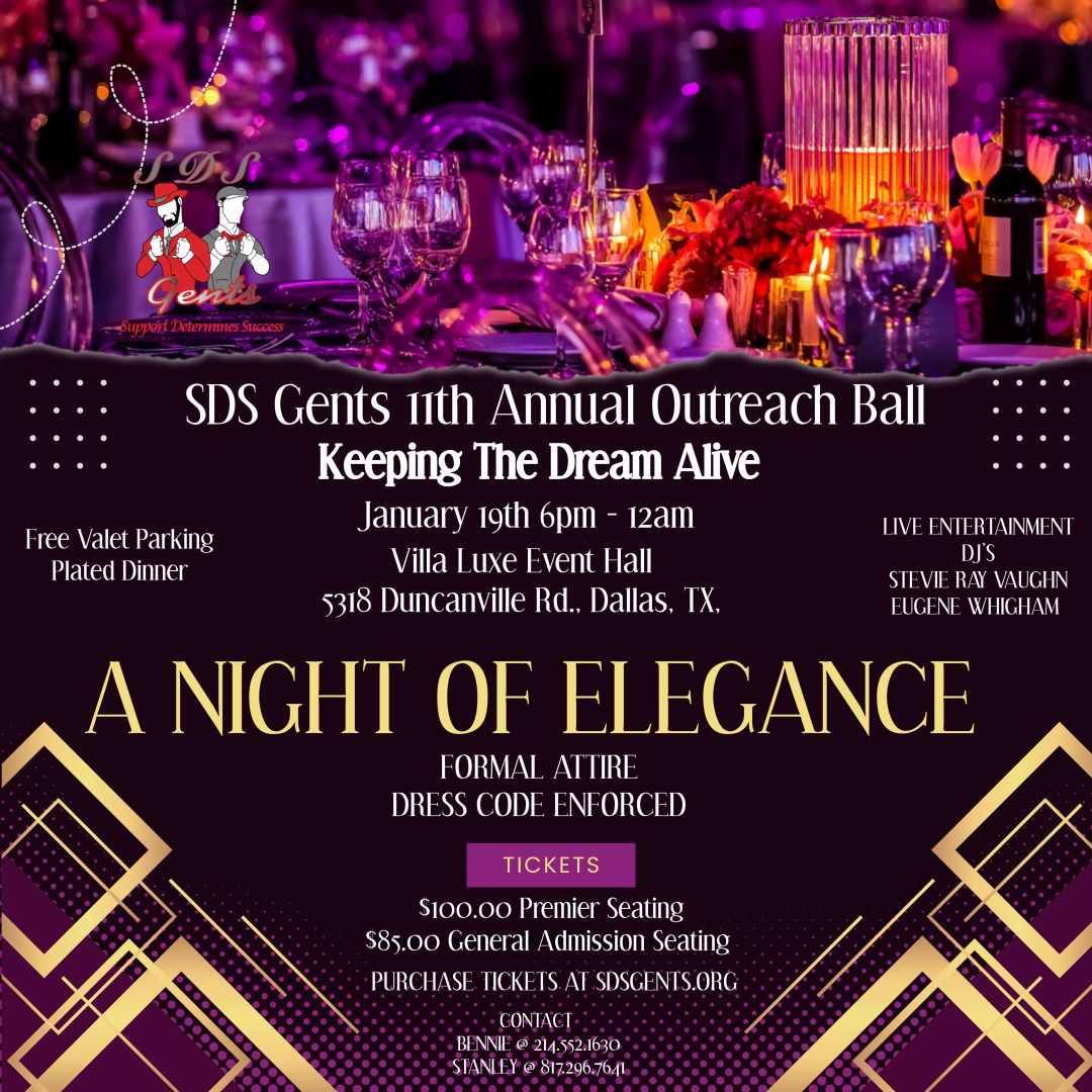 SDS Gents 11th Annual Outreach Ball "Keeping The Dream Alive"