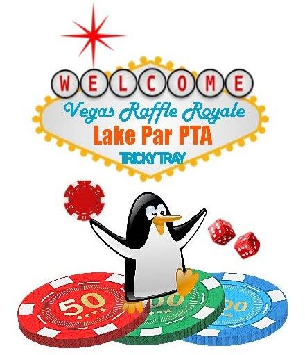 Vegas Raffle Royale - Lake Parsippany PTA Tricky Tray