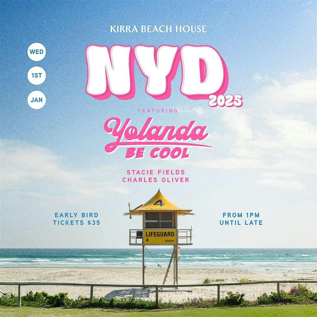 NYD ft. Yolanda Be Cool at Kirra Beach House