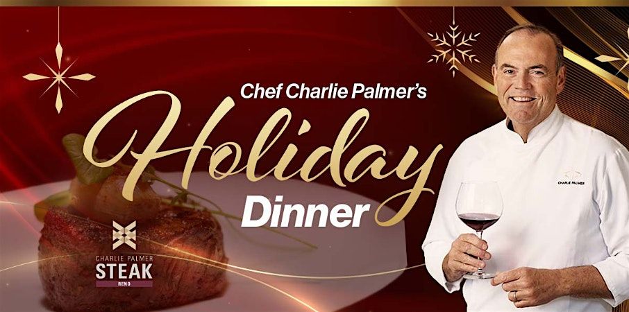 Charlie Palmer Holiday Dinner