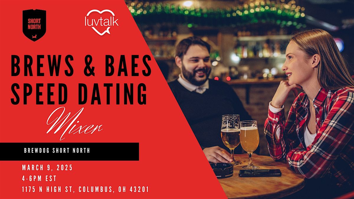 Brews + Baes: Speed Dating Mixer