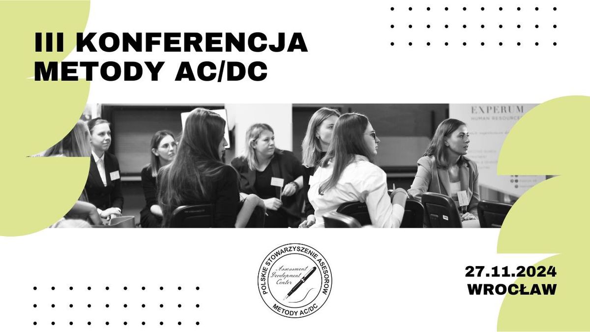 III Konferencja Metody Assessment\/Development Center