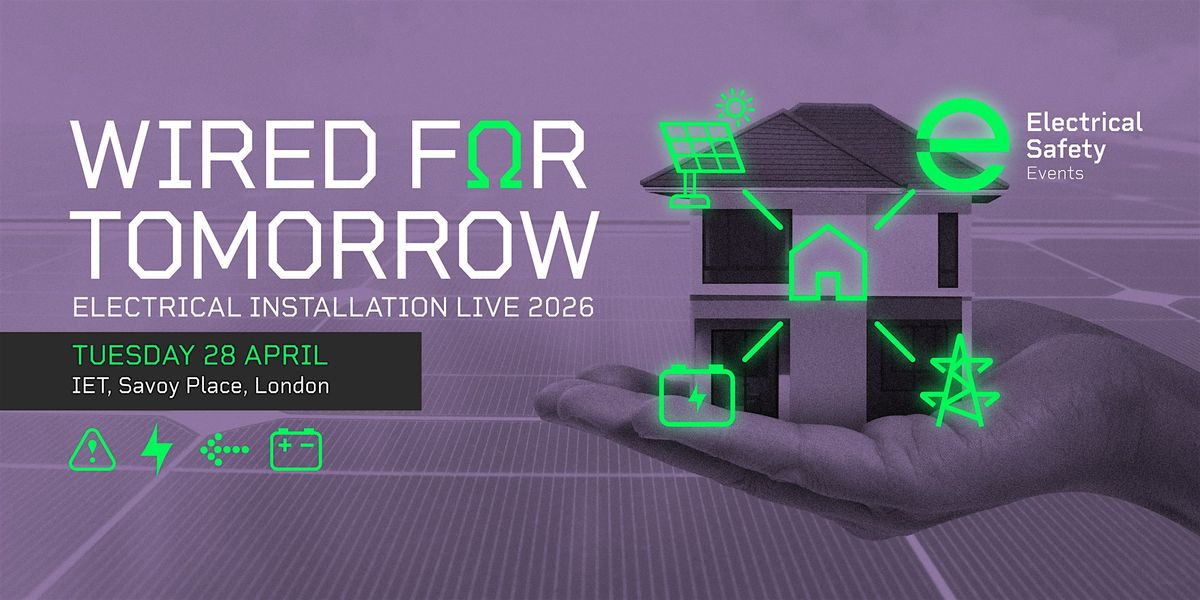 Electrical Installation Live - Wired for tomorrow