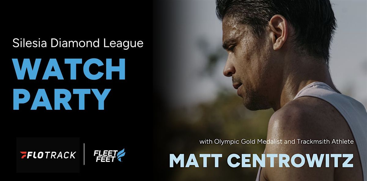 Poland Diamond League Watch Party with Matt Centrowitz
