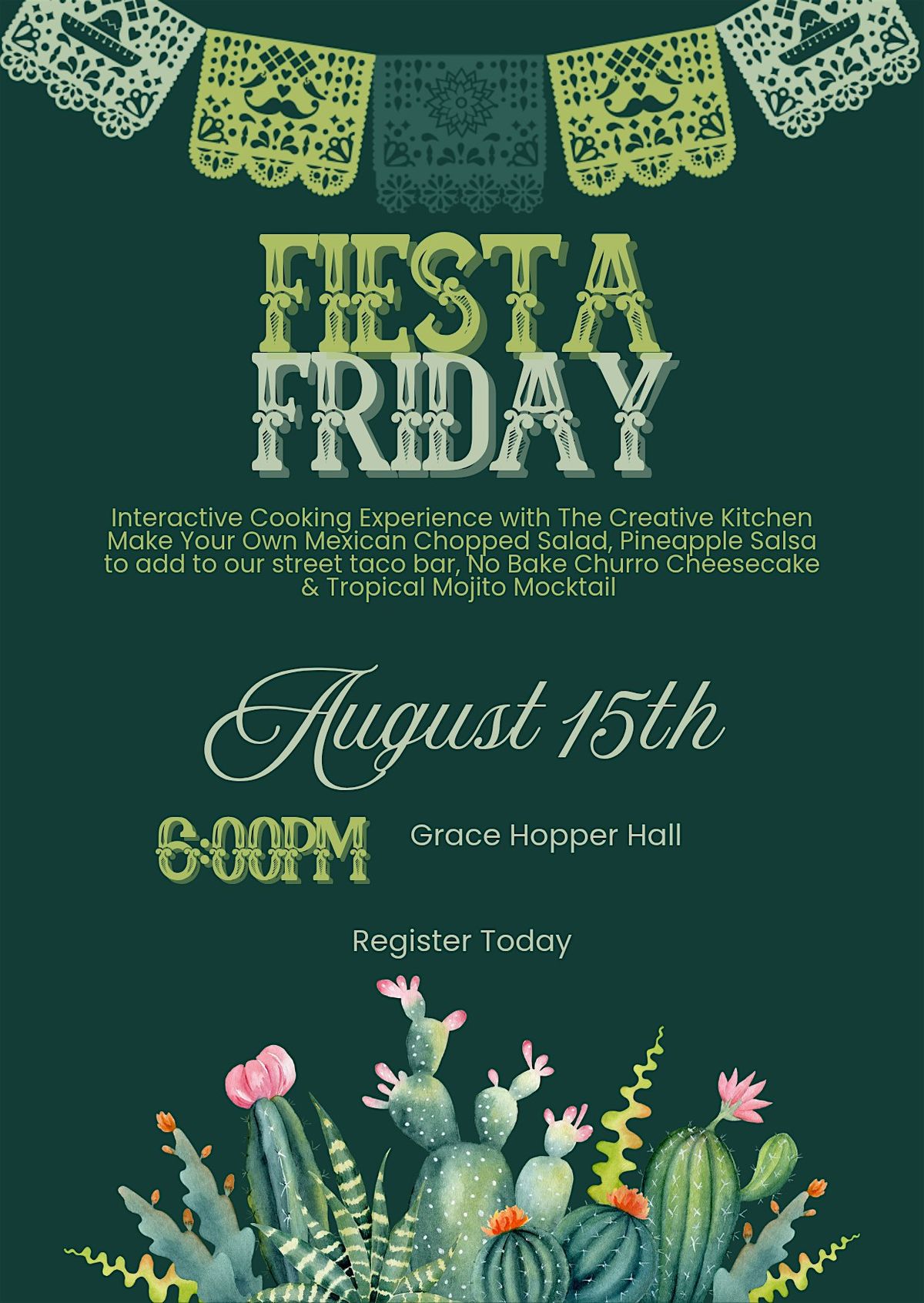 Fiesta Friday Workshop - Grace Hopper Hall