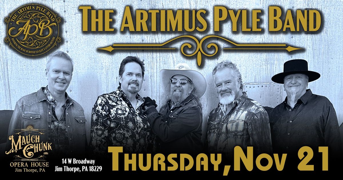 Artimus Pyle Band @ Mauch Chunk Opera House: Jim Thorpe, PA