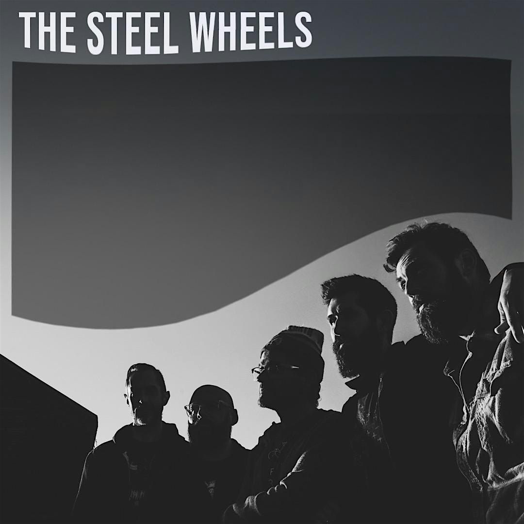 The Steel Wheels w\/s\/g Jack Broadbent