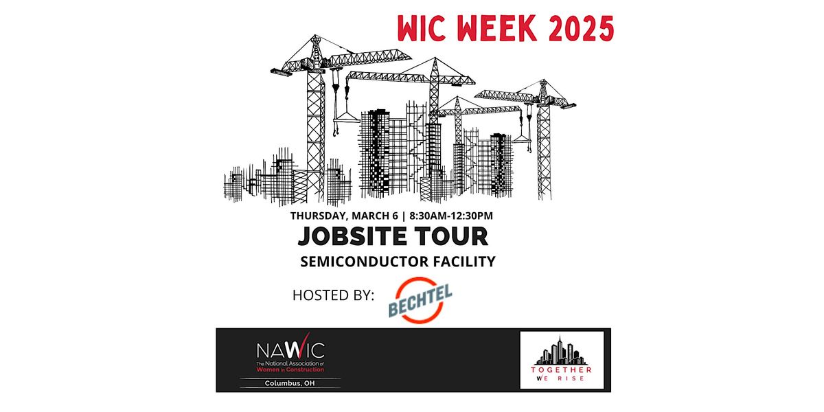 WIC Week 2025 - Jobsite Tour - Semiconductor Facility