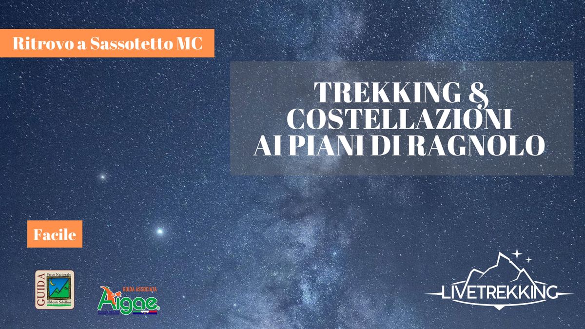 Trekking & Costellazioni ai Piani di Ragnolo