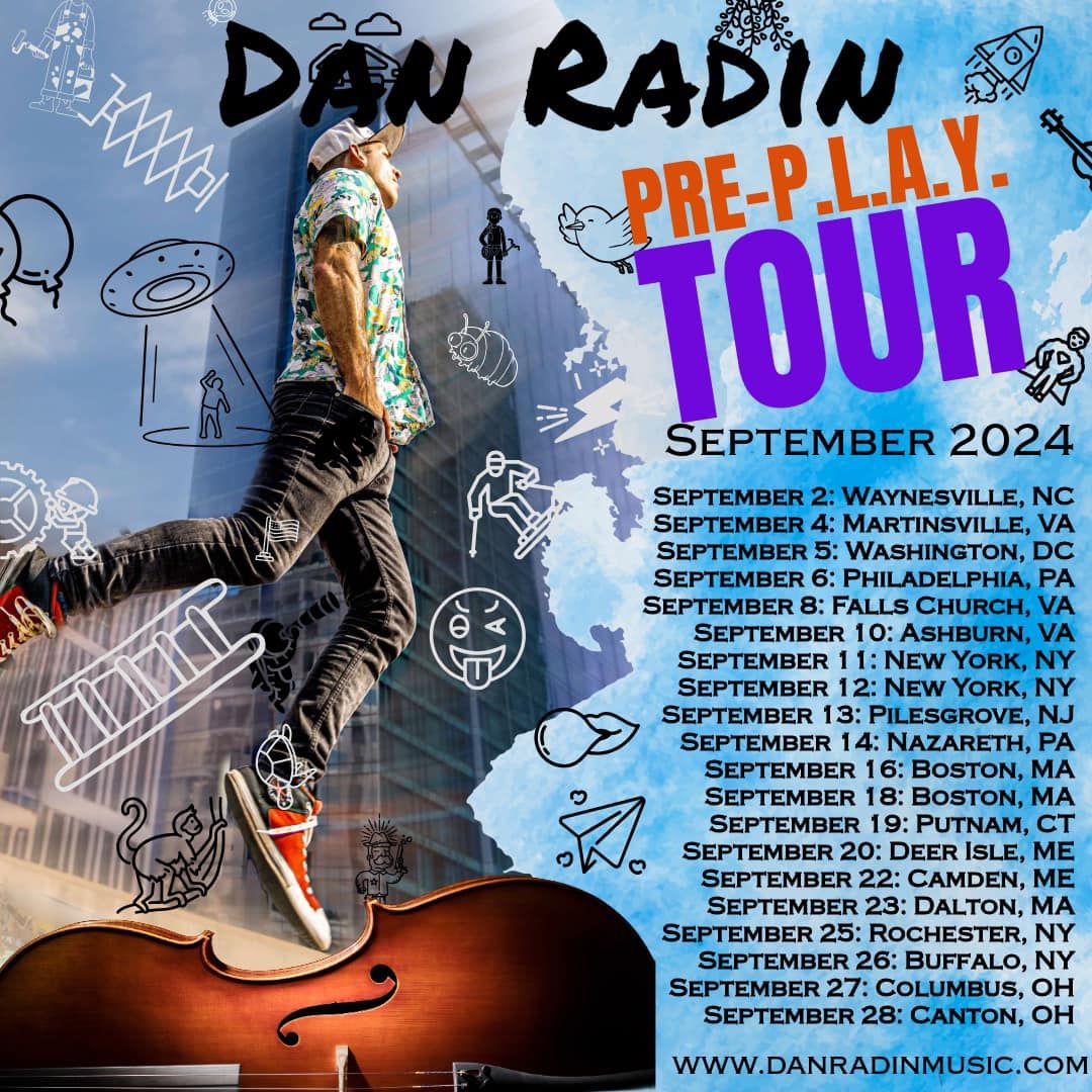 Dan Radin: Pre-P.L.A.Y. Tour