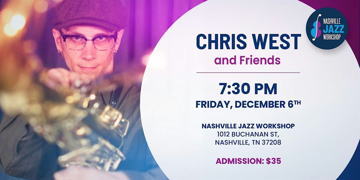 Chris West and Friends