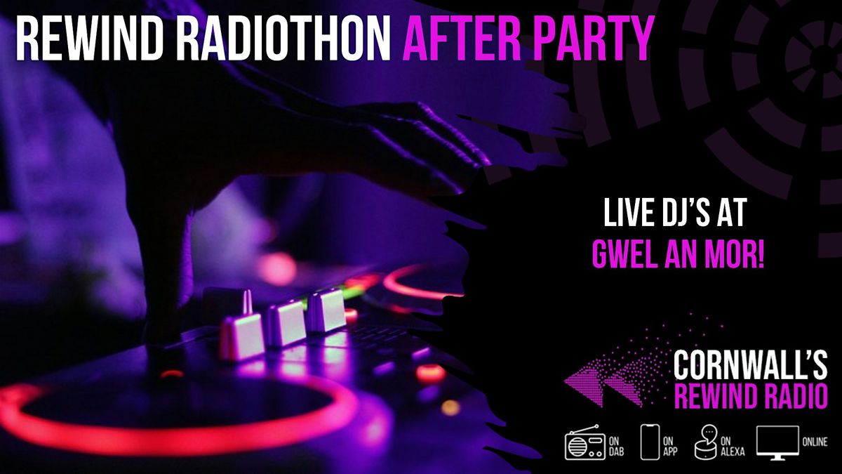 Rewind Radiothon After Party