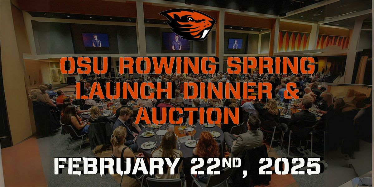 OSU 2025  Rowing Spring Launch Dinner