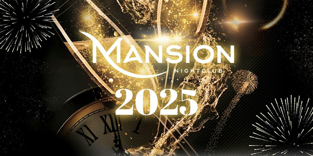 New Year's Eve 2025 at Mansion Nightclub