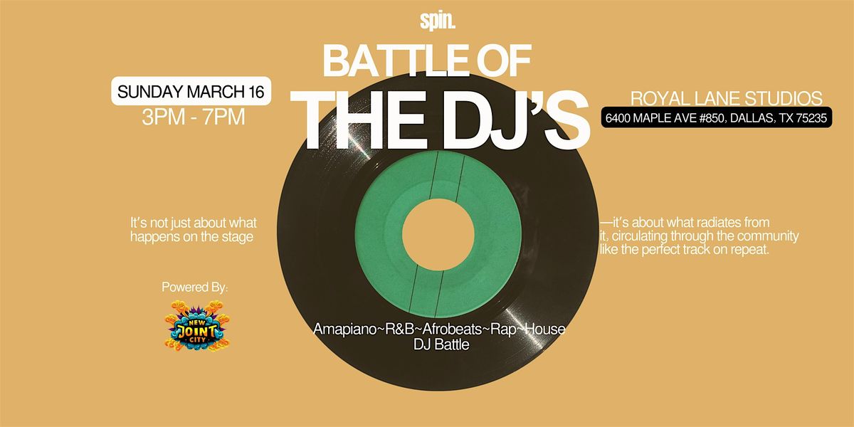 SPIN: Battle of the DJ's