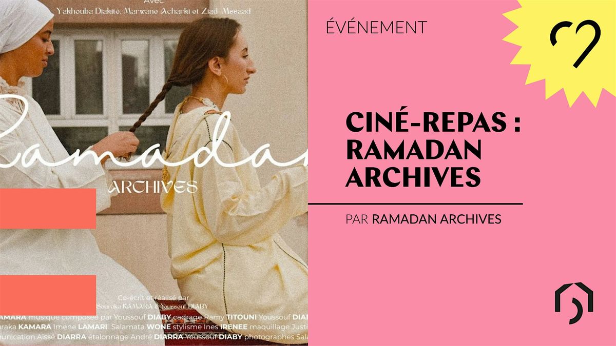 Cin\u00e9-Repas : Ramadan Archives