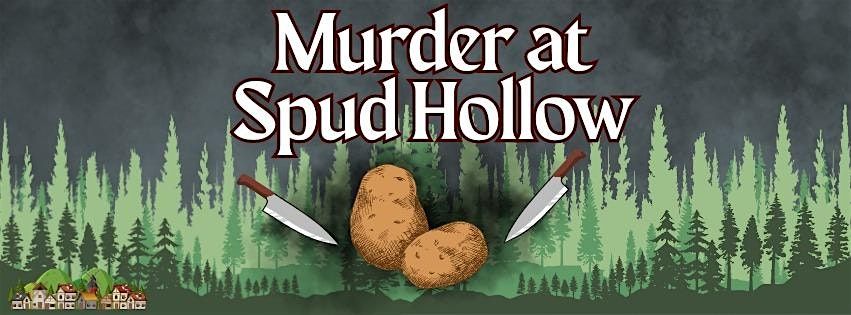 M**der at Spud Hollow