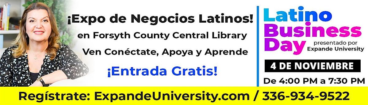 EXPO DE NEGOCIOS LATINOS - Ven con\u00e9ctate, apoya, aprende y emprende