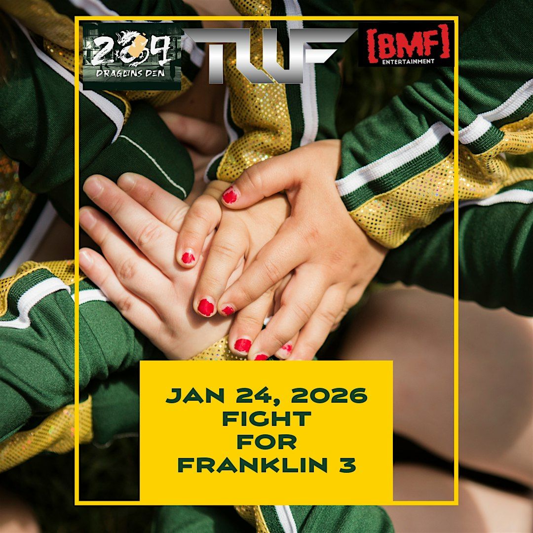 TWF Fight for Franklin 3 (Live Pro Wrestling)