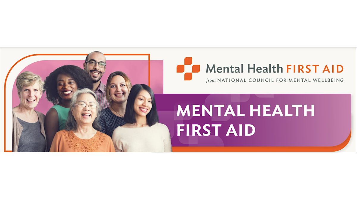 IN-PERSON Adult Mental Health First Aid - Kirkland, WA