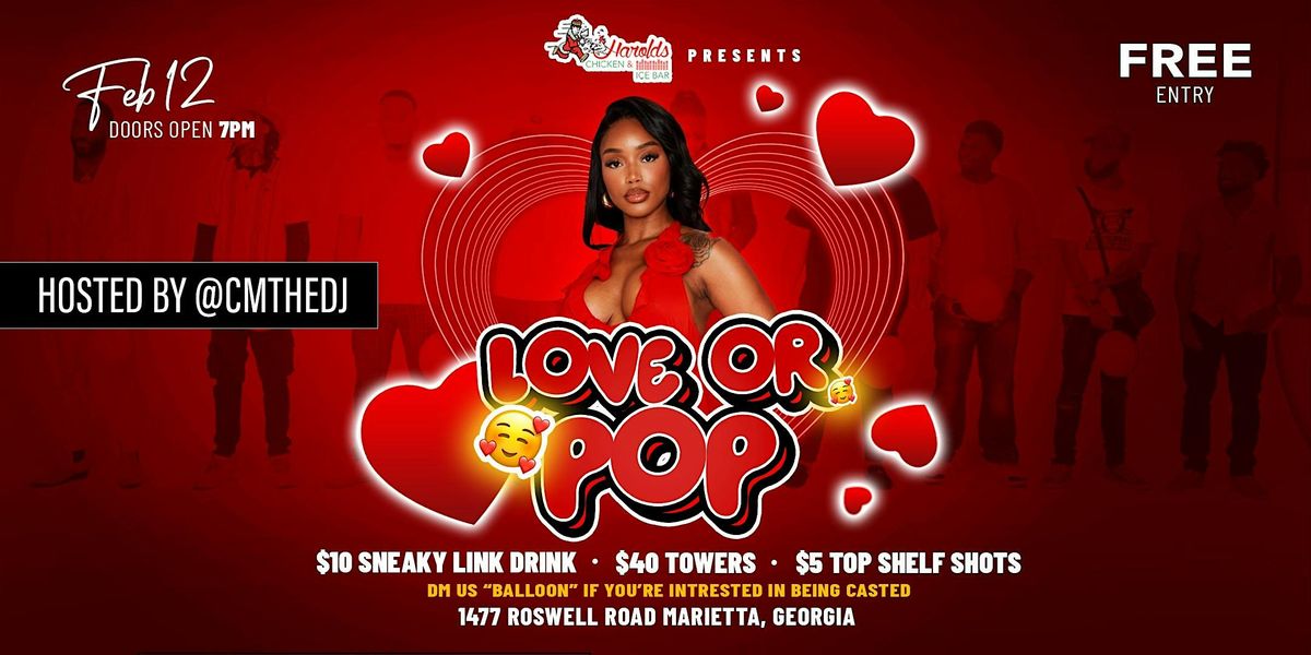 Harolds Love Or Pop Valentines