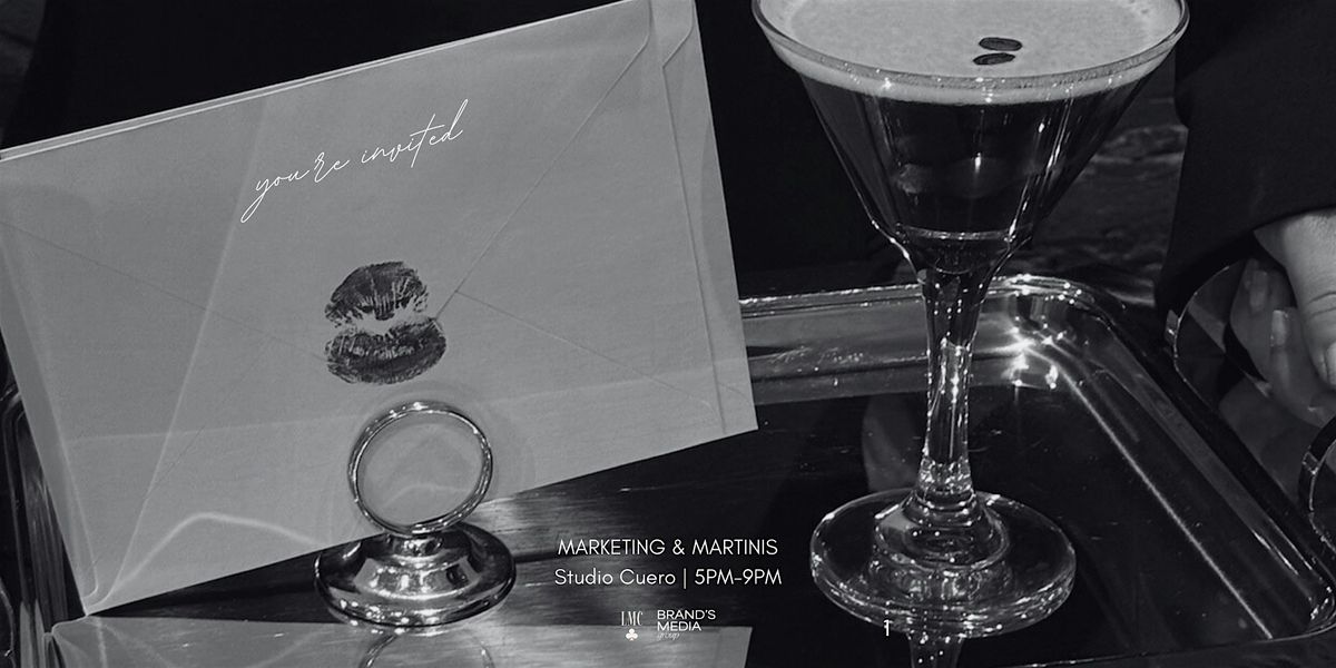 Marketing & Martinis