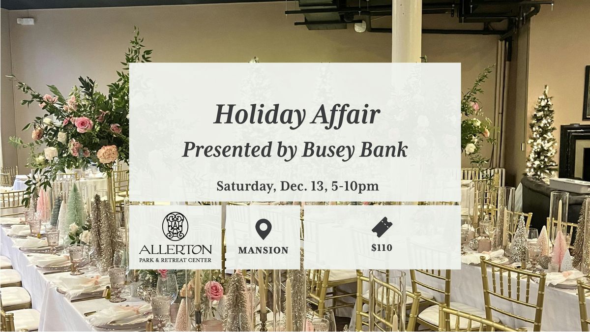 Holiday Affair presented by Busey Bank