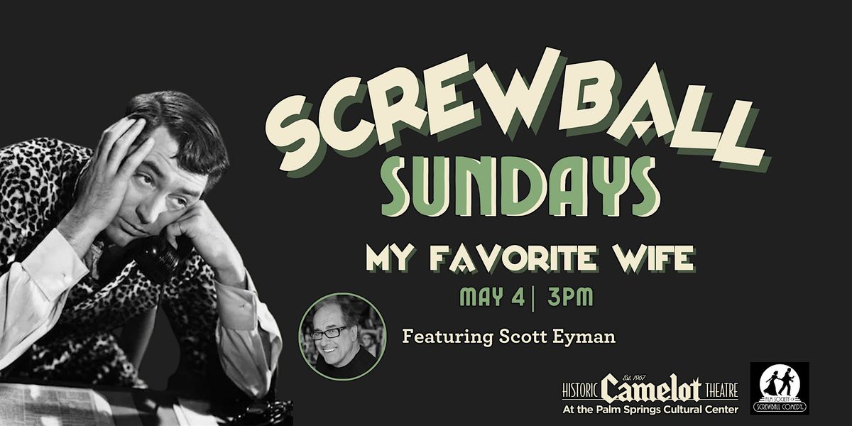 Screwball Sundays: MY FAVORITE WIFE (1940)