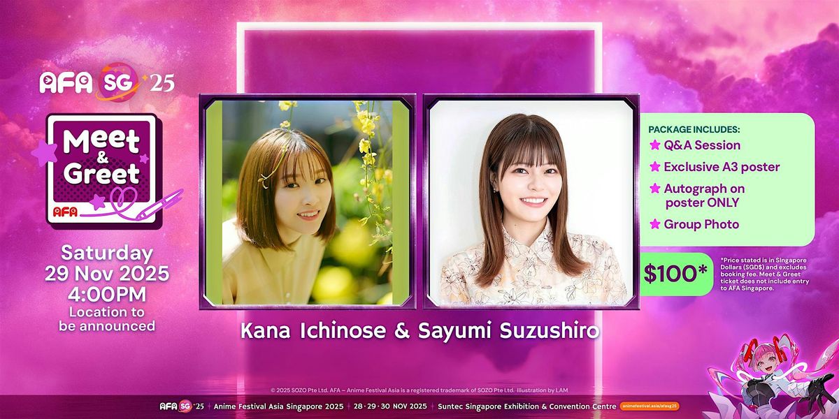 Kana Ichinose & Sayumi Suzushiro  Meet & Greet Session