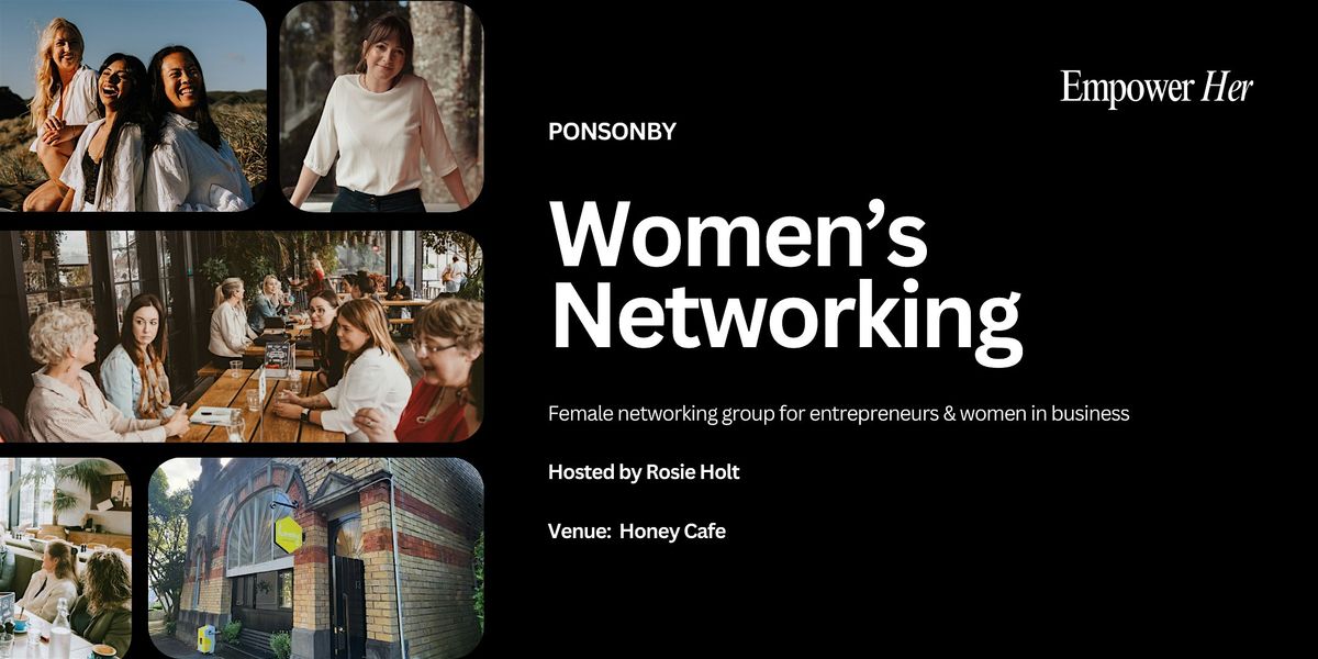 Ponsonby - Empower Her Networking - Tapping Into Your Future Self