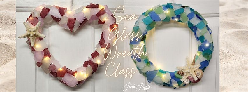 Sea Glass Wreath Workshop at Moonstone Art Studio