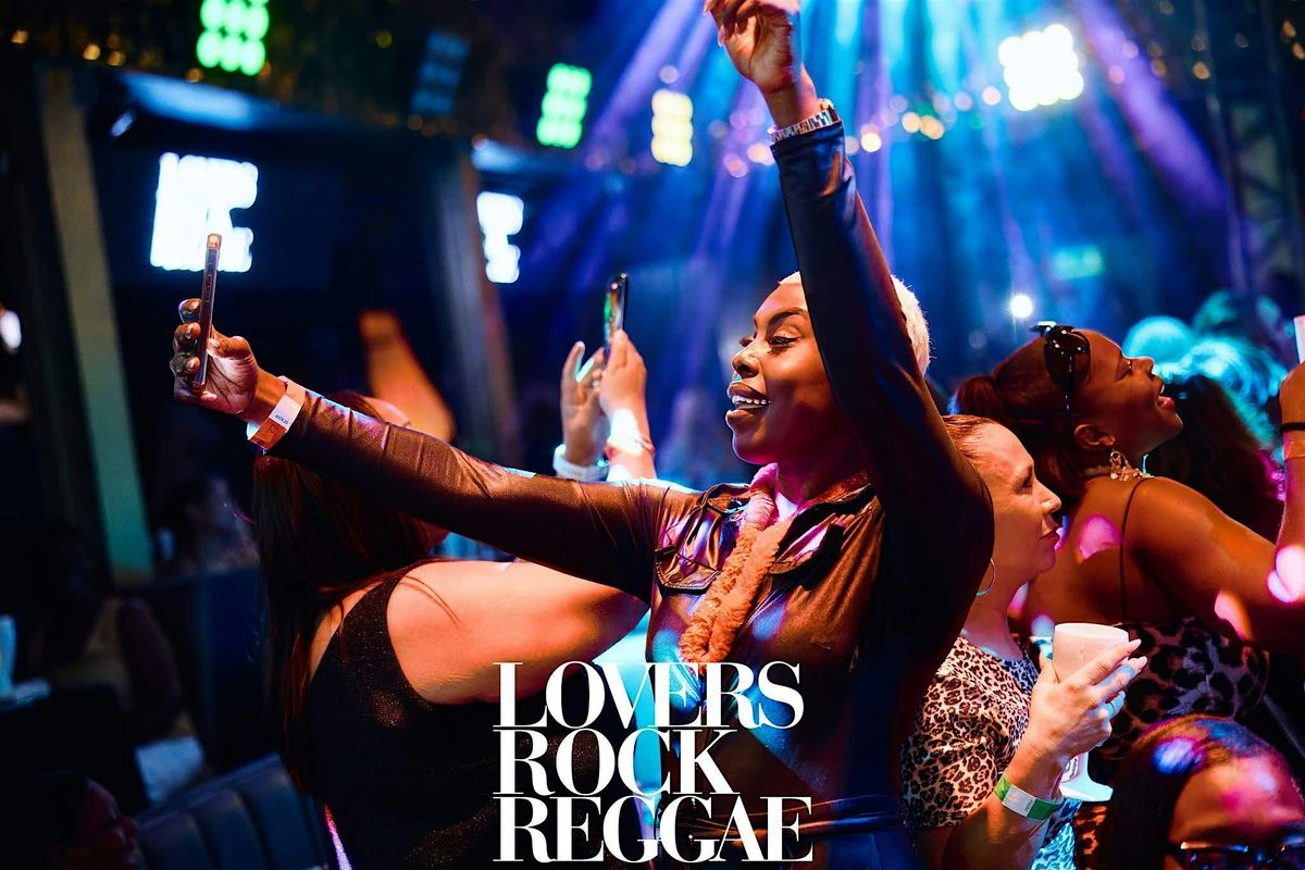 Lovers Rock Reggae - Fri 6th March